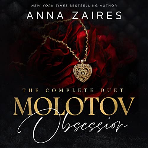 Molotov Obsession: The Complete Duet by Anna Zaires