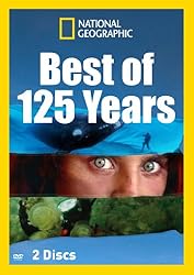 National Geographic: Best of 125 Years