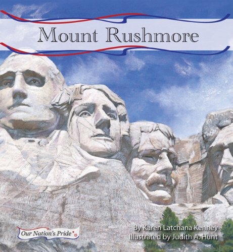 Mount Rushmore by Karen Latchana Kenney
