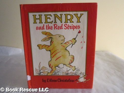 Henry and the Red Stripes by Eileen Christelow