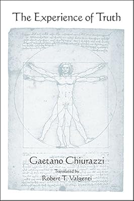 The Experience of Truth (SUNY series in Contemporary Italian Philosophy)