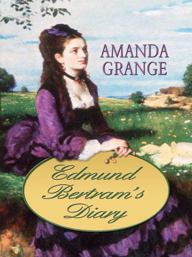 Edmund Bertram's Diary by Amanda Grange