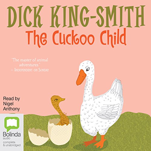 The Cuckoo Child by Dick King-Smith