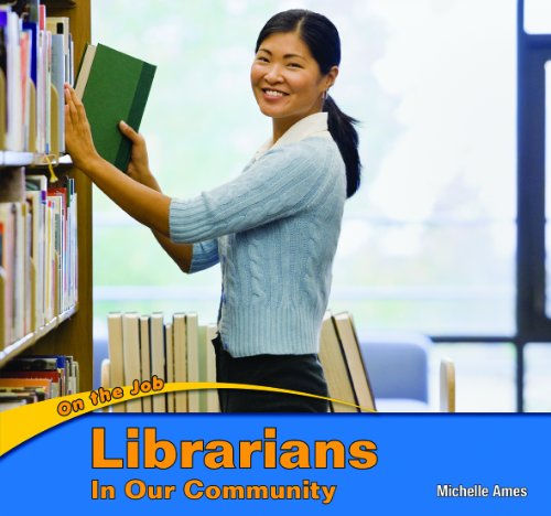 Librarians in our community by Michelle Ames