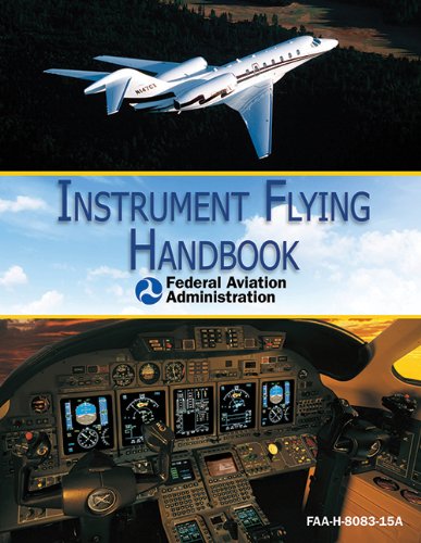 Instrument Flying Handbook by Federal Aviation Administration