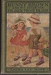 Bunny Brown and His Sister Sue on Jack Frost Island