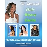 Ultimate Hair Weave Guide