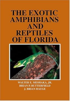 The Exotic Amphibians and Reptiles of Florida