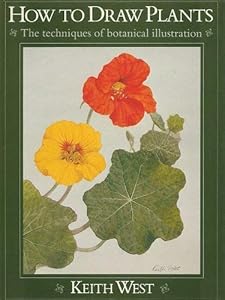 How to Draw Plants by Keith West