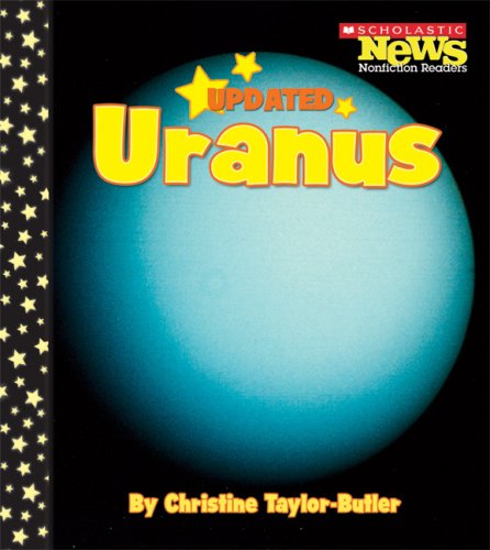 Uranus (Scholastic News Nonfiction Readers: Space Science) by Christine Taylor-Butler