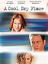 A Cool, Dry Place [1998 film]