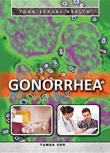 Gonorrhea by Tamra Orr