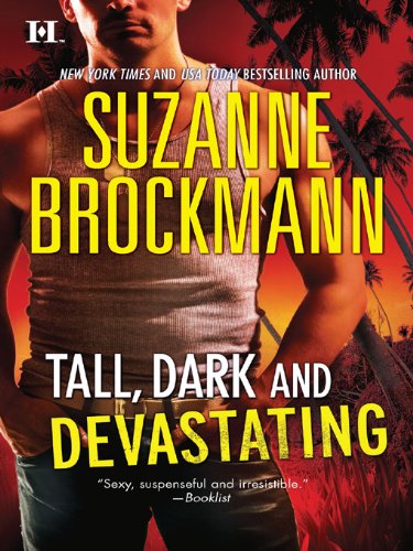 Tall, Dark and Devastating by Suzanne Brockmann
