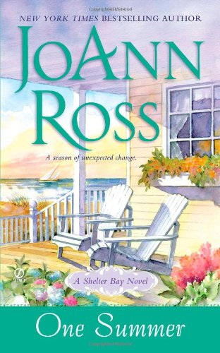 One Summer: A Shelter Bay Novel by JoAnn Ross
