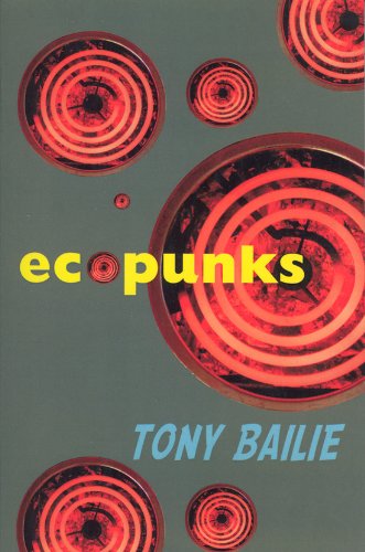 Ecopunks by Tony Bailie