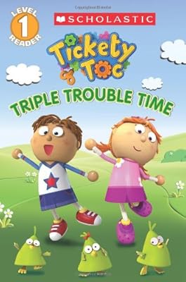 Tickety Toc: Triple Trouble Time - Picture Clue Reader