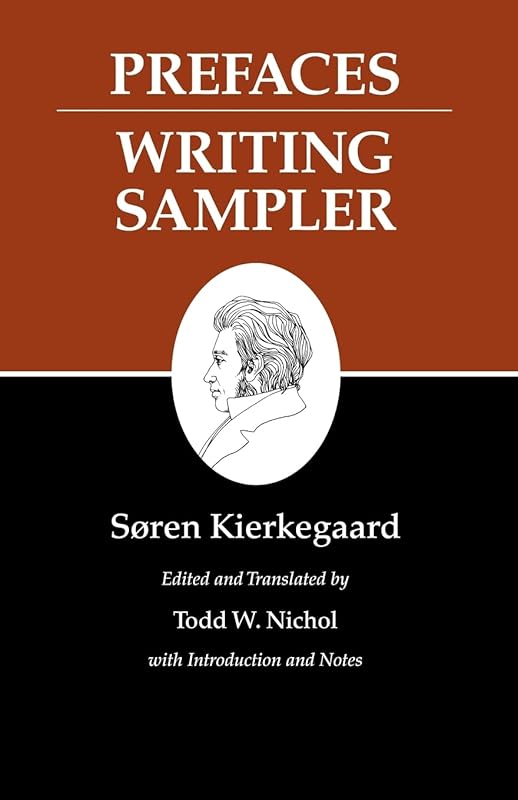 Prefaces: Writing Sampler (Kierkegaard's Writings, 9) by Soren Kierkegaard