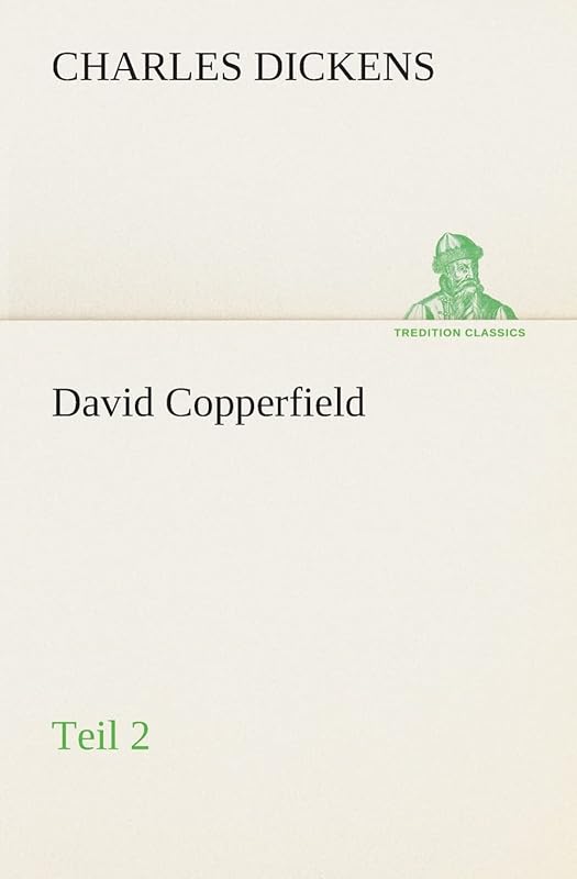 David Copperfield (German Edition) by Charles Dickens