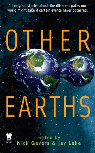 Other Earths by Jay Lake