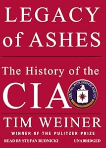 Legacy of Ashes: The History of the CIA