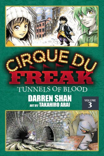 Cirque du Freak, Vol. 3: Tunnels of Blood by Darren Shan