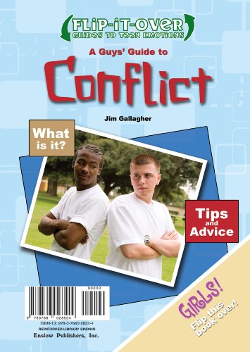 A Guys' Guide to Conflict/A Girls' Guide to Conflict (Flip-It-Over Guides to Teen Emotions) by Jim Gallagher