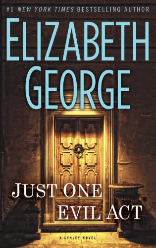 Just One Evil Act by Elizabeth George