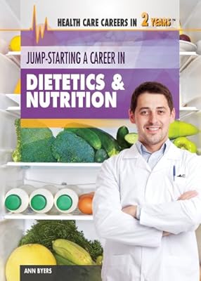 Jump-Starting a Career in Dietetics &amp; Nutrition