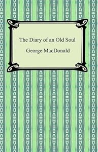 The Diary of an Old Soul