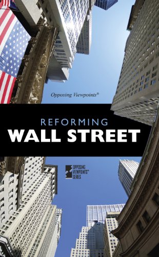 Reforming Wall Street (Opposing Viewpoints) (English and English Edition) by David M. Haugen