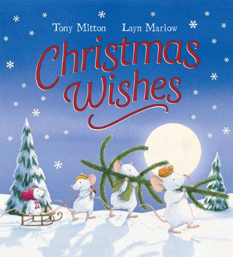Christmas Wishes by Tony Mitton