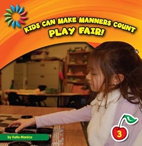 Play Fair! (21st Century Basic Skills Library)