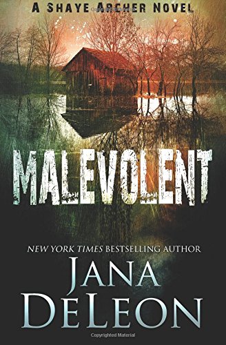 Malevolent by Jana DeLeon