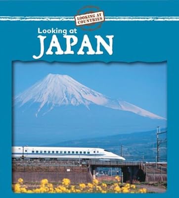Looking at Japan (Looking at Countries)