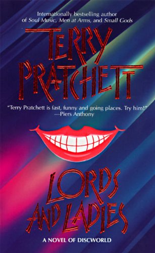 Lords and Ladies (Discworld) by Terry Pratchett