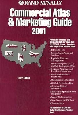 Rand McNally 2001 Commercial Atlas & Marketing Guide (Rand Mcnally Commercial Atlas and Marketing Guide)