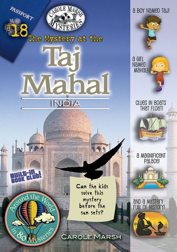 The Mystery of the Taj Mahal by Carole Marsh
