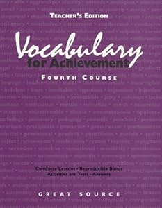 Vocabulary for Achievement: Fourth Course, Teacher's Edition