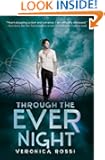 Through the Ever Night