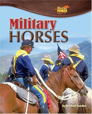 Military Horses (Horse Power)