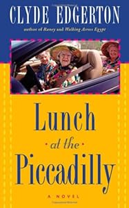 Lunch at the Piccadilly: A Novel