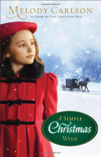 A Simple Christmas Wish by Melody Carlson