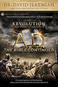 A.D. The Bible Continues: The Revolution That Changed the World