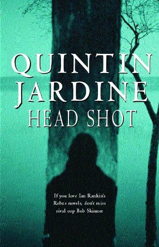 Head Shot (Bob Skinner Mysteries) by Quintin Jardine