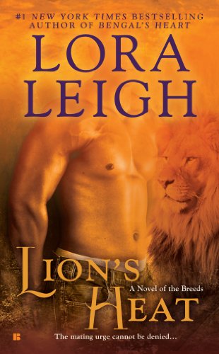 Lion's Heat (BREEDS) by Lora Leigh