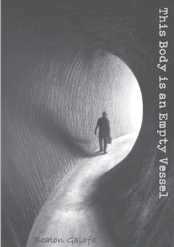 This Body Is an Empty Vessel: Poetry by Beaton Galafa