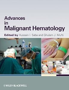 Advances in Malignant Hematology by Hussain I. Saba
