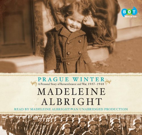 Prague Winter by Madeleine Albright