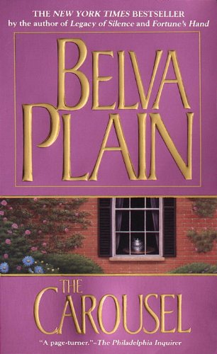 The Carousel by Belva Plain