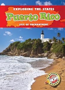 Puerto Rico: Isle of Enchantment by Lisa Owings